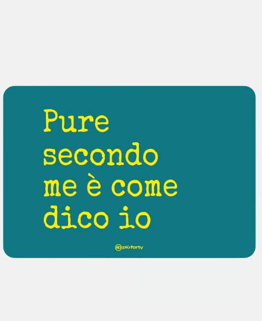 piu forty 40 piu forty 40 tovaglietta in pp 45 x 30 cm stampa pure secondo me giallo verde ean 8055773193246