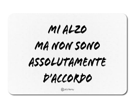 piu forty 40 piu forty 40 tovaglietta in pp 45 x 30 cm stampa mi alzo ma nera bianco ean 8052862284977